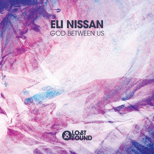 Eli Nissan - God Between Us [LF089D]